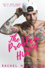 The Problem with Him: An Opposites Attract Novel