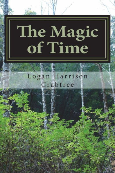 The Magic of Time: An adventure of the ages