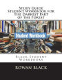 Study Guide Student Workbook for The Darkest Part of the Forest: Black Student Workbooks