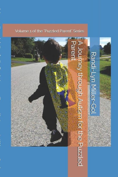 A Journey Through Autism for the Puzzled Parent