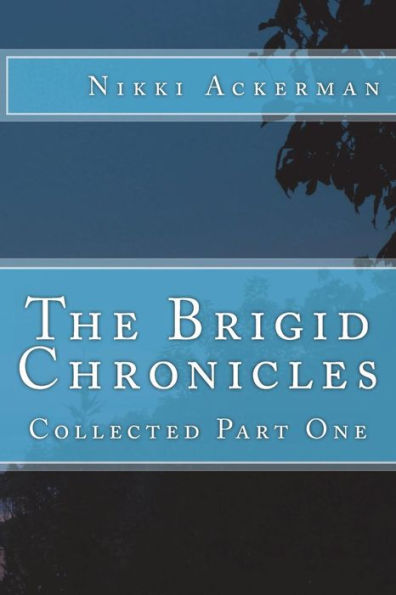 The Brigid Chronicles: Collected