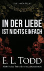 In der Liebe ist nichts einfach