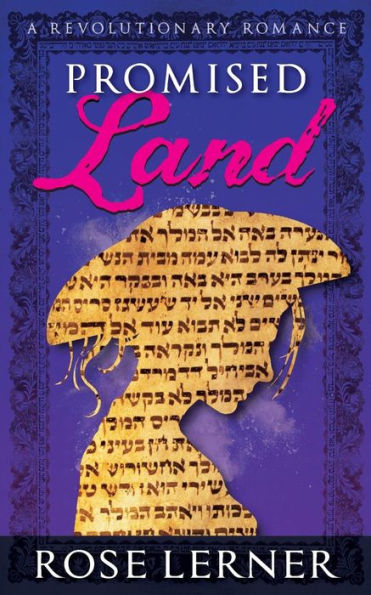 Promised Land: a Revolutionary Romance