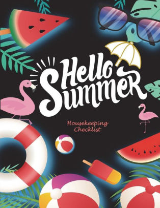 hello summer housekeeping checklist household chores list house chores list
