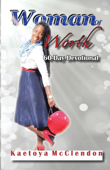 Woman of Worth: 60-Day Devotional