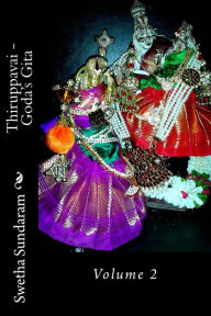 Title: Thiruppavai - Goda's Gita, Author: Swetha Sundaram