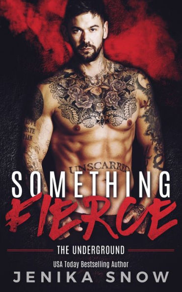 Something Fierce (Underground, 1)