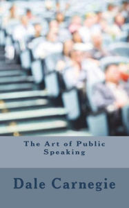 Title: The Art of Public Speaking, Author: Dale Carnegie