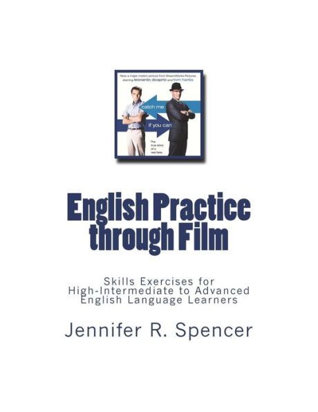 English Practice through Films: Skills Exercises for English Language Learners