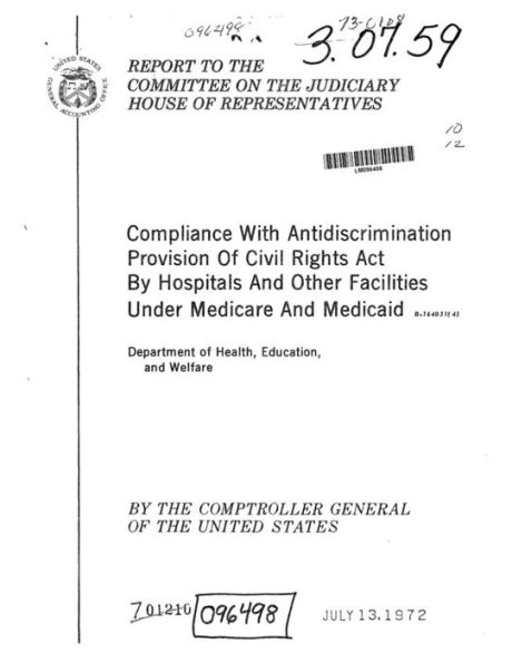 Compliance With Antidiscrimination Provision of Civil Rights Act by Hospitals and Other Facilities Under Medicare and Medicaid