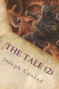 Title: The tale (2), Author: Joseph Conrad