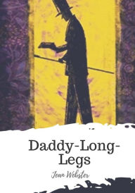 Title: Daddy-Long-Legs, Author: Jean Webster