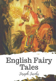 Title: English Fairy Tales, Author: Joseph Jacobs