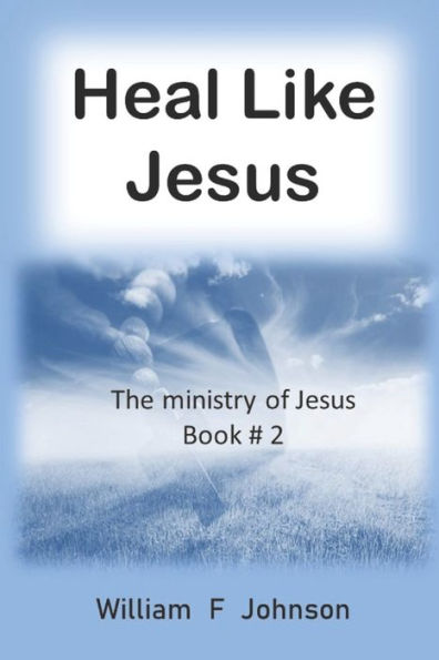 Heal like Jesus: Restoring the church's lost ministry