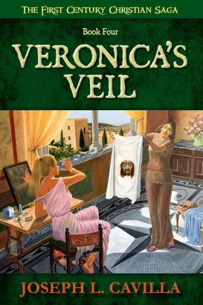 Veronica's Veil: A Catholic Christian Novel