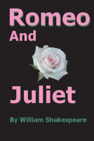 Title: Romeo And Juliet, Author: William Shakespeare