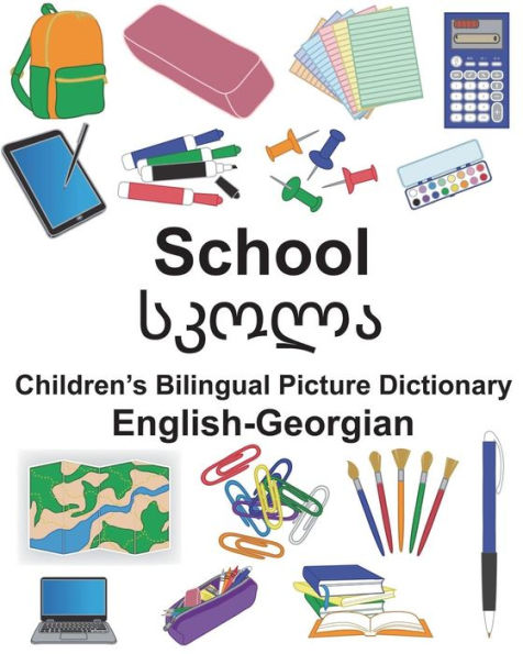 English-Georgian School Children's Bilingual Picture Dictionary