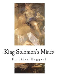 Title: King Solomon's Mines, Author: H. Rider Haggard