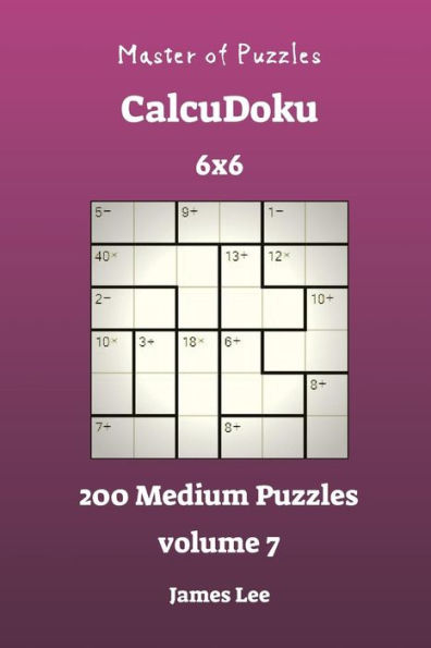 Master of Puzzles CalcuDoku - 200 Medium 6x6 vol. 7