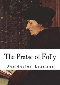 Title: The Praise of Folly, Author: John Wilson