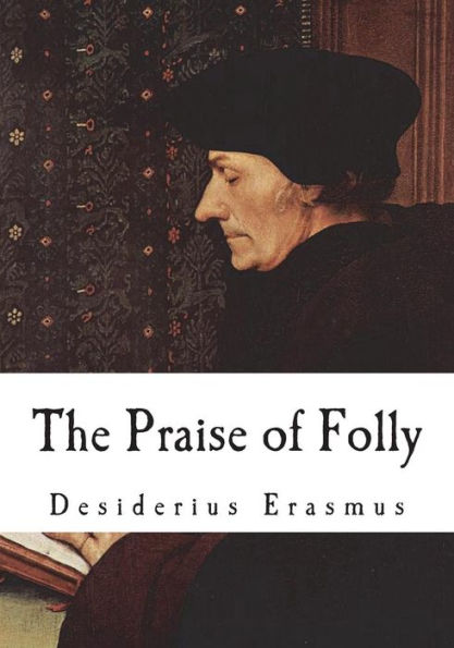 The Praise of Folly