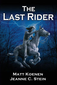 Title: The Last Rider, Author: Jeanne C Stein