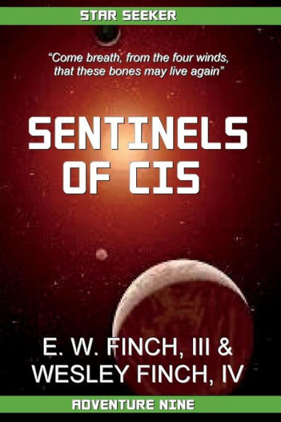 Star Seeker: Sentinels of Cis: Novels of the Third Colonial war