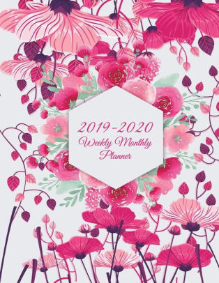 2019 2020 Weekly Monthly Planner Pink Flowers Two Year Academic 2019 2020 Calendar Book Weeklymonthlyyearly Calendar Journal Large 85