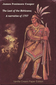 Title: The Last of the Mohicans, Author: James Fenimore Cooper