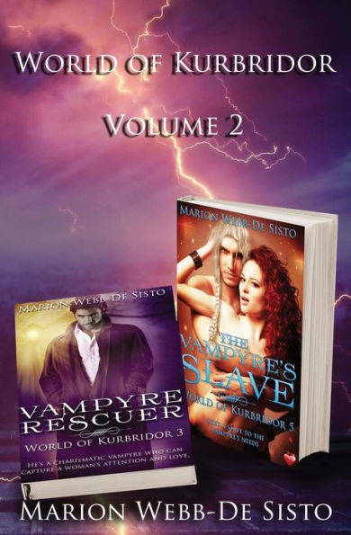 World of Kurbridor - Volume 2: Vampyre Rescuer & The Vampyre's Slave