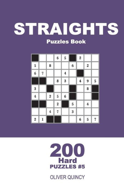 Straights Puzzles Book - 200 Hard Puzzles 9x9 (Volume 5)