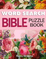 Title: Word Search Bible Puzzle Book: Psalms, Hymns and Other Scriptures (Large Print), Author: Renny Hiragana