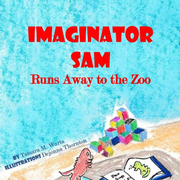 Imaginator Sam: Runs Away to the Zoo