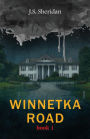 Winnetka Road (Book 1)