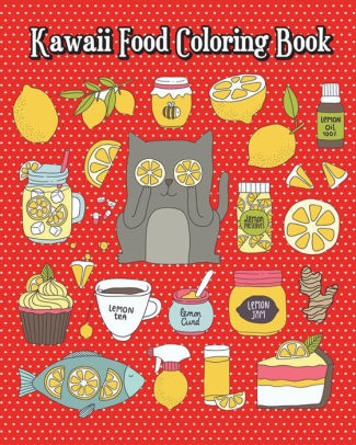 Kawaii Food Coloring Book Simple And Cute Food Drawings Pizza Hamburger Cake And More Plus Fun Activities For Kids By Daisy Dove Paperback Barnes Noble