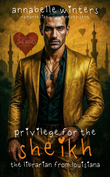 Privilege for the Sheikh: A Royal Billionaire Romance Novel