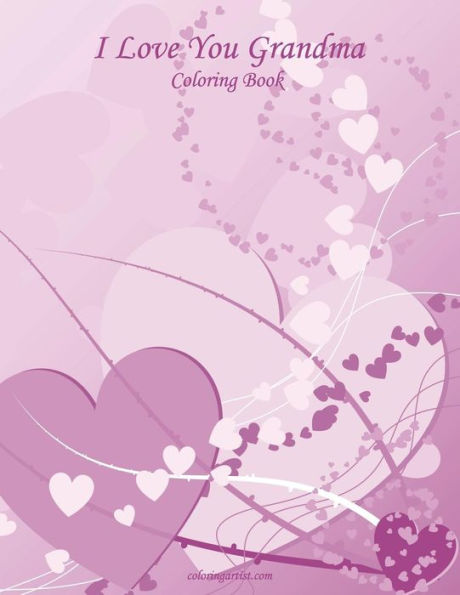 I Love You Grandma Coloring Book 1