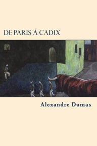 Title: De Paris a Cadix, Author: Alexandre Dumas