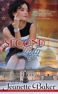 Title: Second Lady, Author: Jeanette Baker