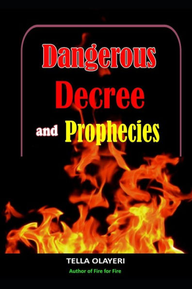 Dangerous Decree and Prophecies part one