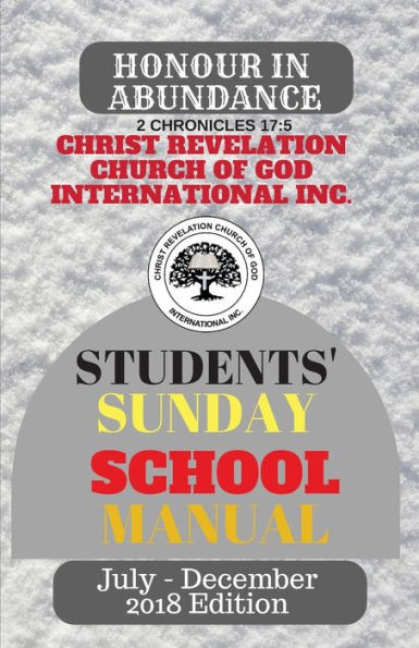 Christ Revelation Church of God Sunday School Manual (Vol. 3): Students' Manual