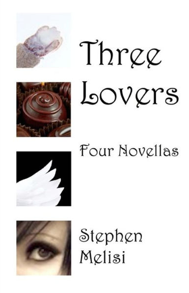 Three Lovers: Four Novellas