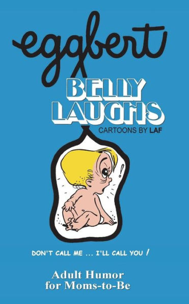 EGGBERT's Belly Laughs: From the original published in 1974