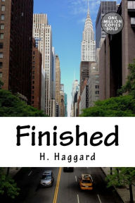 Title: Finished, Author: H. Rider Haggard