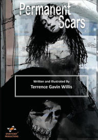 Title: Permanent Scars, Author: Terrence Gavin Willis