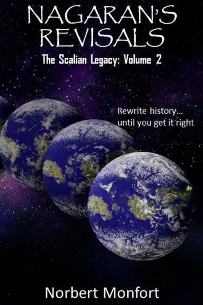 Nagaran's Revisals: The Scalian Legacy: Volume 2