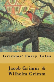 Title: Grimms' Fairy Tales, Author: Wilhelm Grimm