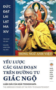 Title: Y?u lu?c các giai do?n trên du?ng tu giác ng?: Song ng? Anh Vi?t, Author: Dalai Lama XIV