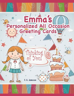 Emma S Personalized All Occasion Greeting Cards By C A Jameson