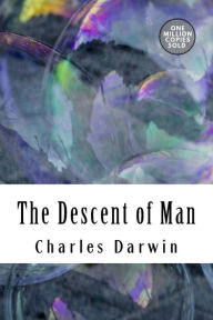 Title: The Descent of Man, Author: Charles Darwin